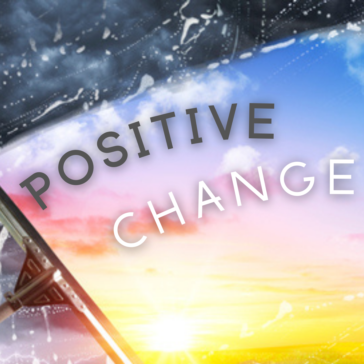 window wiper saying positive change and showing a rainbow